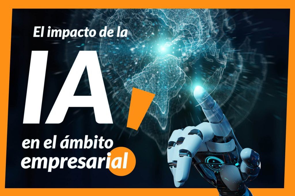 El impacto de la IA en el ámbito empresarial - AOM